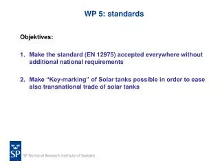 WP 5: standards