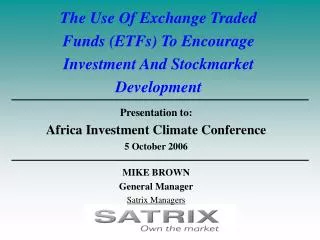 The Use Of Exchange Traded Funds (ETFs) To Encourage Investment And Stockmarket Development
