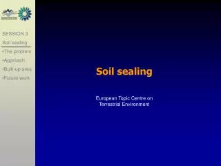 Soil sealing