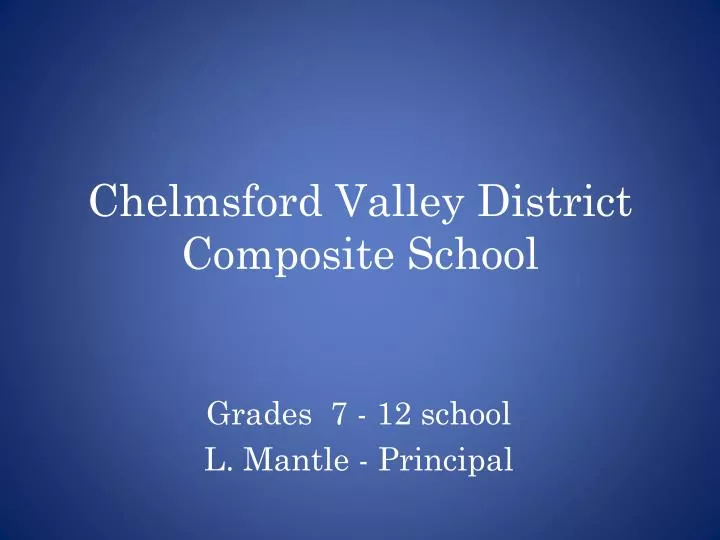 chelmsford valley district composite school