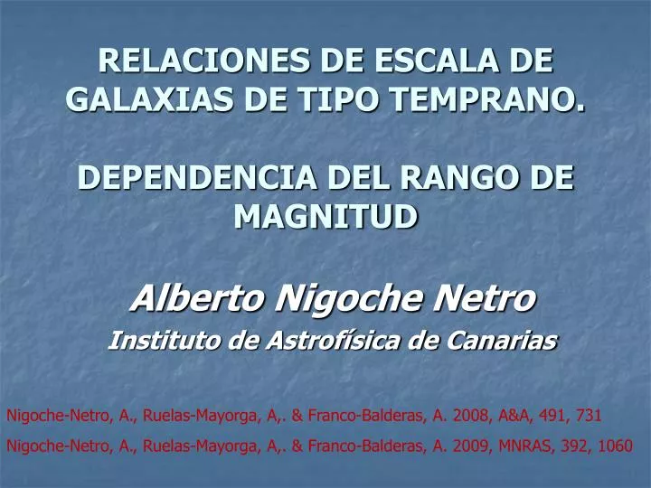 relaciones de escala de galaxias de tipo temprano dependencia del rango de magnitud