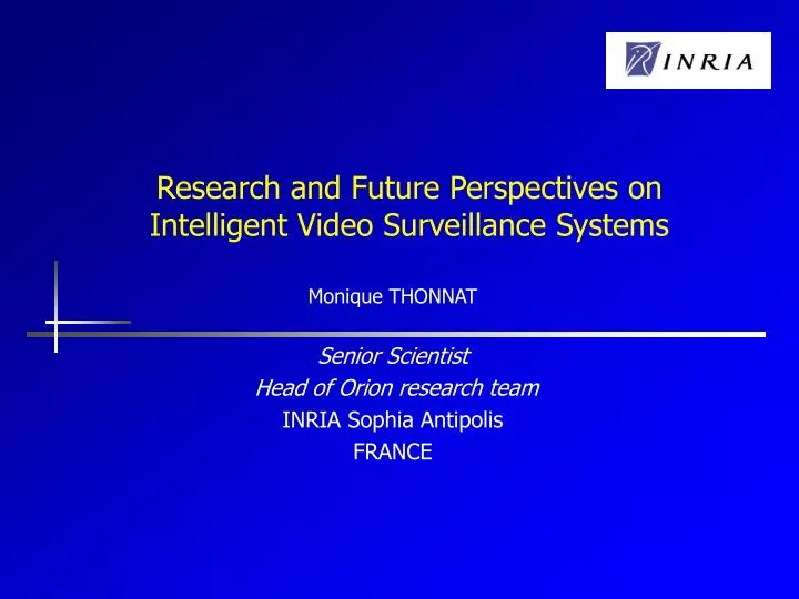 research and future perspectives on intelligent video surveillance systems