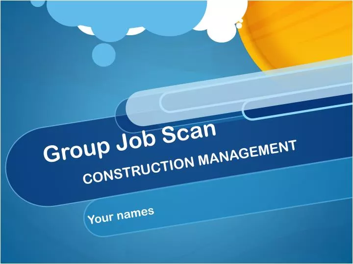 group job scan construction management