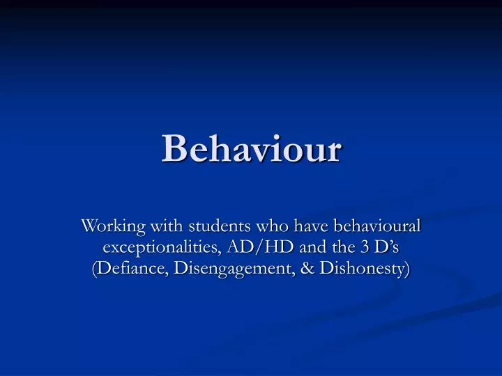behaviour