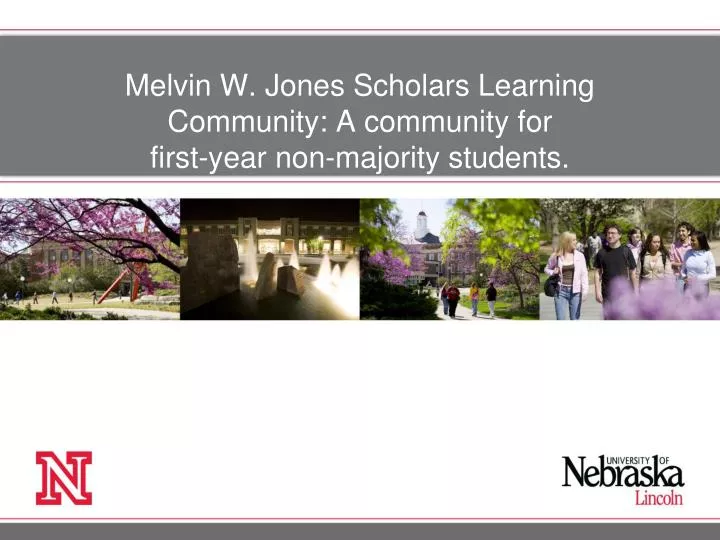 melvin w jones scholars learning community a community for first year non majority students