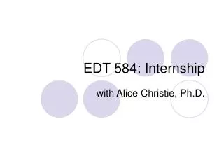 EDT 584: Internship