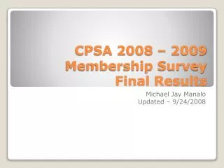 CPSA 2008 – 2009 Membership Survey Final Results