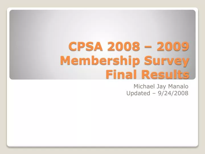 cpsa 2008 2009 membership survey final results