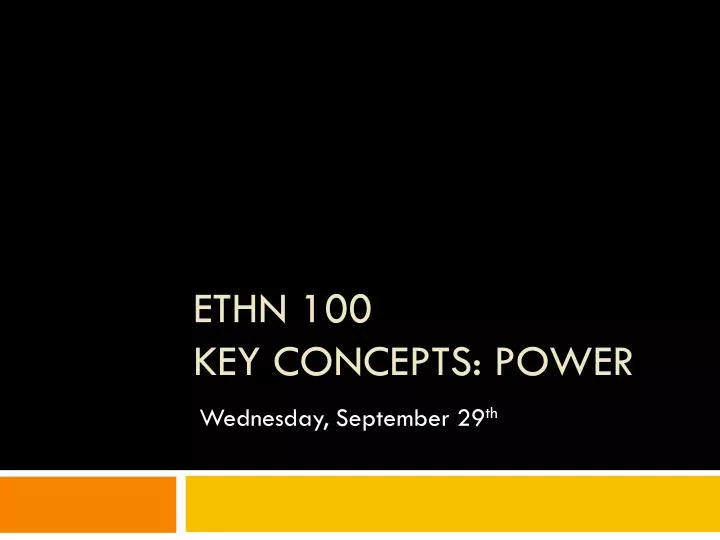 ethn 100 key concepts power