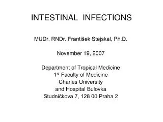 INTESTINAL INFECTIONS