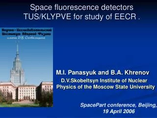 Space fluorescence detectors TUS/KLYPVE for study of EECR .