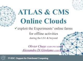 ATLAS &amp; CMS Online Clouds