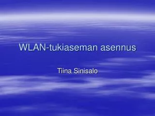 wlan tukiaseman asennus