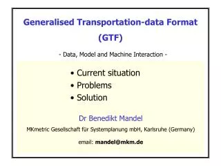 Generalised Transportation-data Format (GTF)
