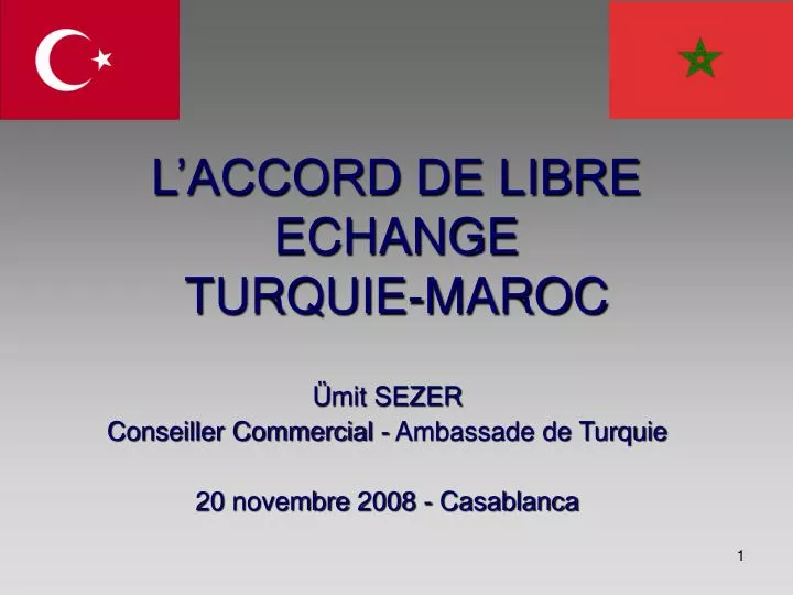 l accord de libre echange turquie maroc