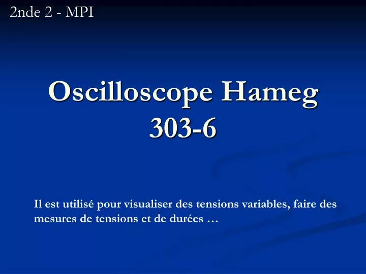 oscilloscope hameg 303 6