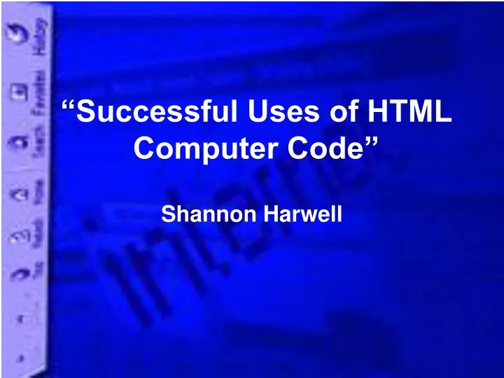 successful uses of html computer code