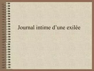 journal intime d une exil e