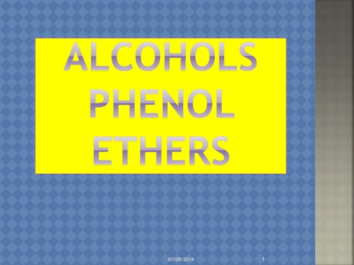 alcohols phenol ethers