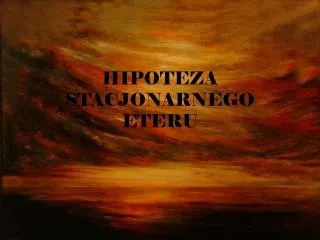 hipoteza stacjonarnego eteru