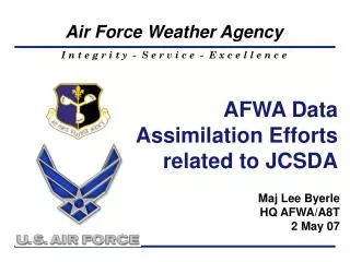 AFWA Data Assimilation Efforts related to JCSDA