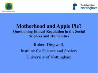 Motherhood and Apple Pie? Questioning Ethical Regulation in the Social Sciences and Humanities
