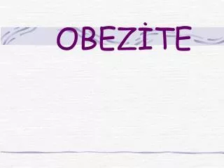 obez te