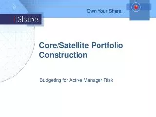 Core/Satellite Portfolio Construction