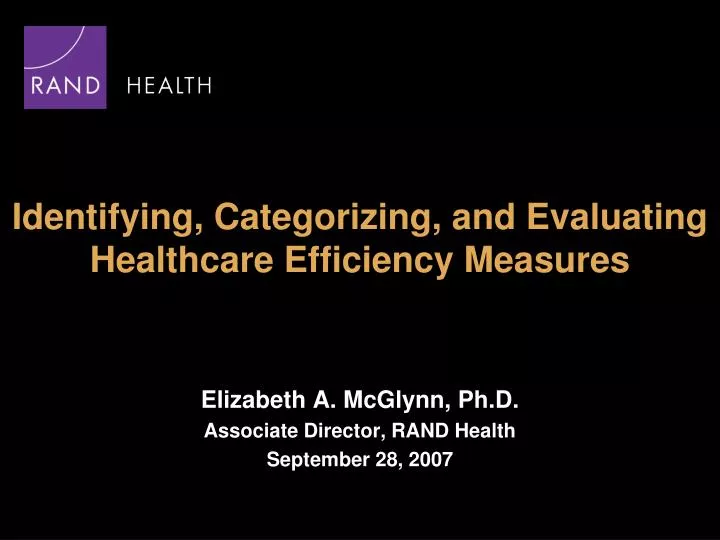 identifying categorizing and evaluating healthcare efficiency measures