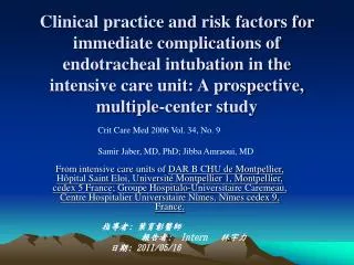 Crit Care Med 2006 Vol. 34, No. 9 Samir Jaber, MD, PhD; Jibba Amraoui, MD