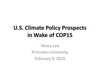 U.S. Climate Policy Prospects in Wake of COP15
