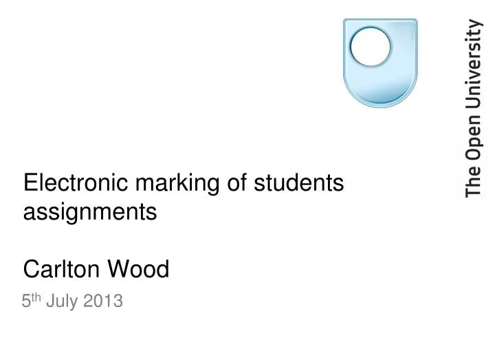 electronic marking of students assignments carlton wood