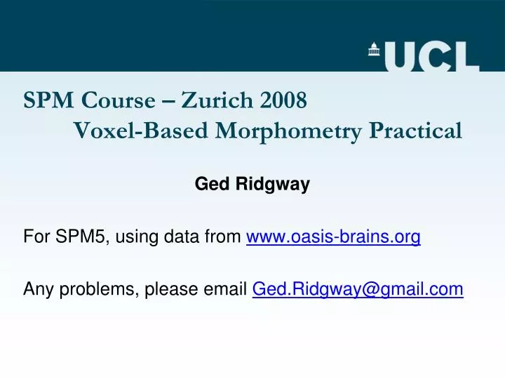 spm course zurich 2008 voxel based morphometry practical