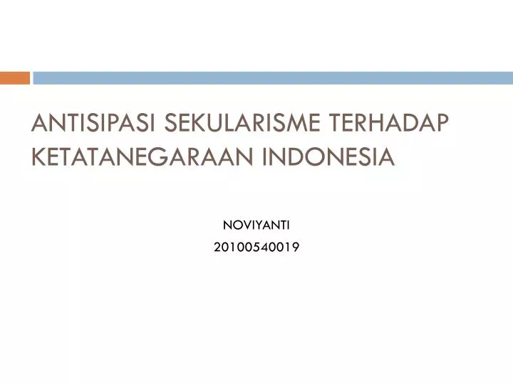 antisipasi sekularisme terhadap ketatanegaraan indonesia