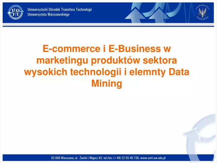 e commerce i e business w marketingu produkt w sektora wysokich technologii i elemnty data mining