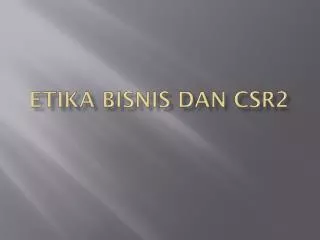 etika bisnis dan csr2