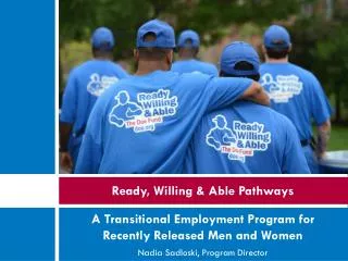Ready, Willing &amp; Able Pathways