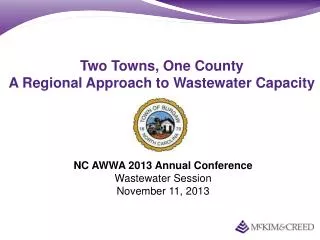 Two Towns, One County A Regional Approach to Wastewater Capacity