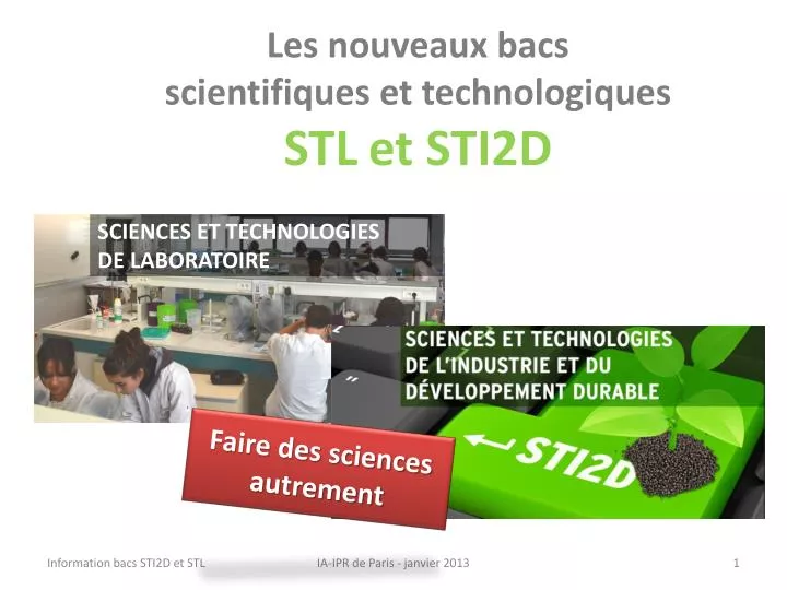 les nouveaux bacs scientifiques et technologiques stl et sti2d