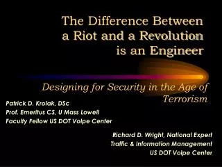 The Difference Between a Riot and a Revolution is an Engineer