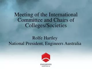 Meeting of the International Committee and Chairs of Colleges/Societies