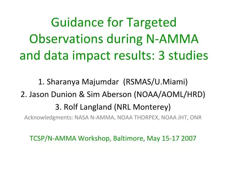 guidance for targeted observations during n amma and data impact results 3 studies