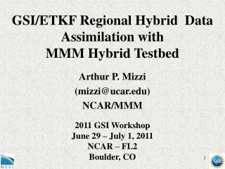 GSI/ETKF Regional Hybrid Data Assimilation with MMM Hybrid Testbed