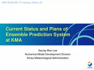 Current Status and Plans of Ensemble Prediction System at KMA