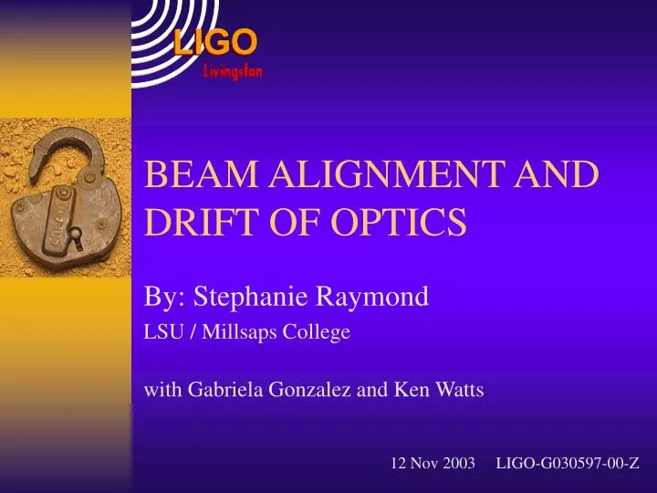 beam alignment and drift of optics