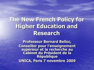 The New French Policy for Higher Education and Research