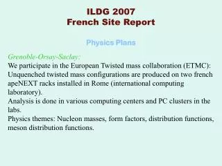 ILDG 2007 French Site Report