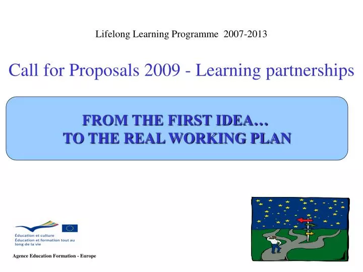 lifelong learning programme 2007 2013 call for proposals 2009 learning partnerships
