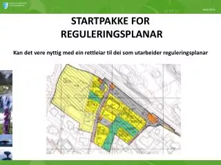 startpakke for reguleringsplanar