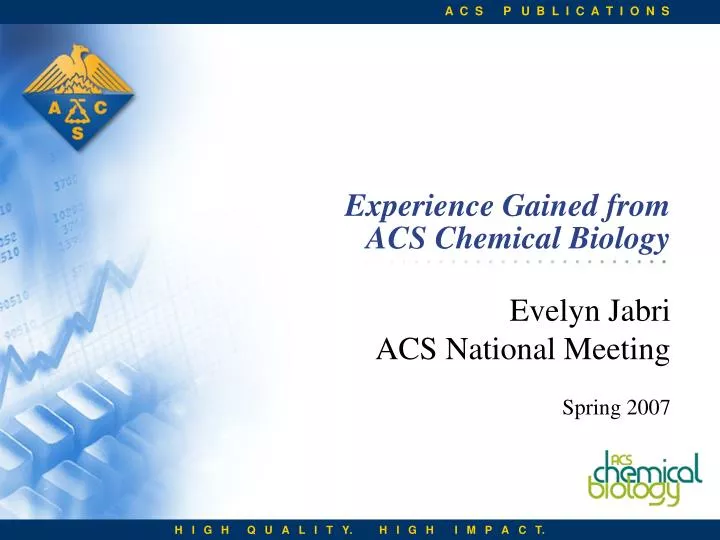 experience gained from acs chemical biology